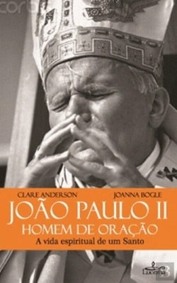 Bertrand.pt - João Paulo II Homem de Oração 