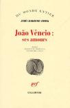 Joao Vencio: Ses Amours