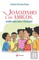 Joãozinho e os Amigos, Unidos pela Justa Tributação