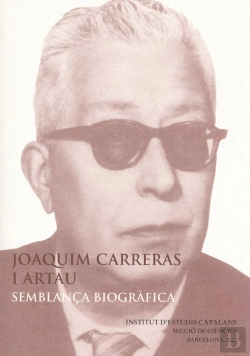Bertrand.pt - Joaquim Carreras I Artau, Semblança Biografica