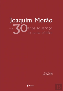 Bertrand.pt - Joaquim Morão + de 30 anos ao serviço da causa pública 