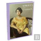 Joaquin Sorolla: Sorolla And Fashion