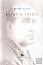 Joaquín Turina I (Su Obra Para Piano)