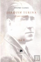 Joaquín Turina Ii (Su Obra Para Piano)