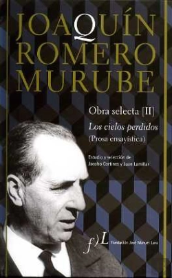 Bertrand.pt - Joaqu¡N Romero Murube. Obra Selecta. Los Cielos Perdidos (Prosa Ensay¡Stica)