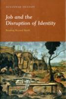 Job And The Disruption Of Identity