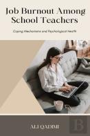 Job Burnout Among School Teachers