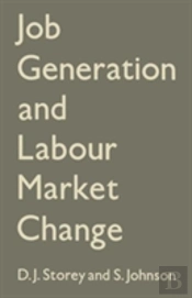 Job Generation And Labour Market Change
