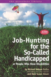 Job Hunting Tips For The So-Called Handicapped Or People Who Have Disabilities