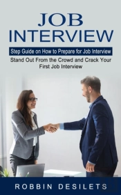 Job Interview: Step Guide On How To Prep