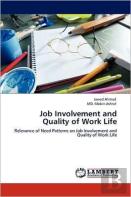 Job Involvement And Quality Of Work Life