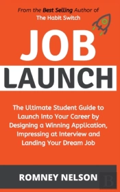 Job Launch - The Ultimate Student Guide
