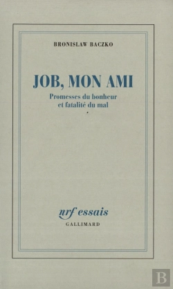 Bertrand.pt - Job, Mon Ami ; Promesses Du Bonheur Et Fatalité Du Mal