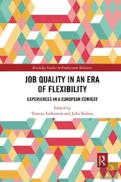 Job Quality In An Era Of Flexibility