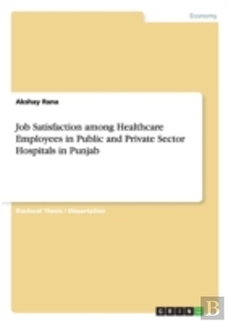 Bertrand.pt - Job Satisfaction Among Healthcare Employees In Public And Private Sector Hospitals In Punjab