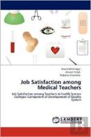 Job Satisfaction Among Medical Teachers
