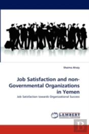 Job Satisfaction And Non-Governmental Organizations In Yemen