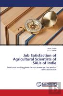 Job Satisfaction Of Agricultural Scientists Of Saus Of India