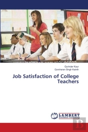 Job Satisfaction Of College Teachers