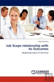 Job Scope Relationship With Its Outcomes