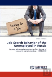 Job Search Behavior Of The Unemployed In Russia