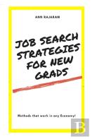Job Search Strategies For New Grads