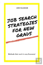 Job Search Strategies For New Grads