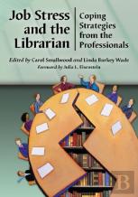 Job Stress And The Librarian