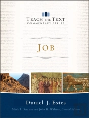 Job (Teach The Text Commentary Series)