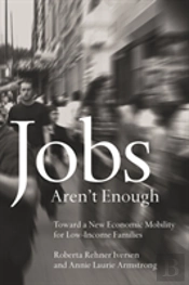 Jobs Aren'T Enough