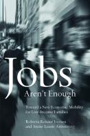 Jobs Aren'T Enough