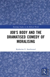 Job'S Body And The Dramatised Comedy Of Moralising