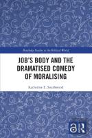 Job'S Body And The Dramatised Comedy Of Moralising