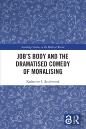 Job'S Body And The Dramatised Comedy Of Moralising