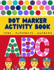 Jobs Names And Alphabets Dot Marker Activity Book