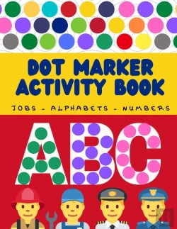 Bertrand.pt - Jobs Names And Alphabets Dot Marker Activity Book