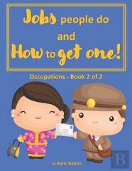 Jobs People Do And How To Get One!
