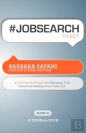 #Jobsearchtweet Book01: 140 Job Search N