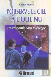 J'Observe Le Ciel A L'Oeil Nu