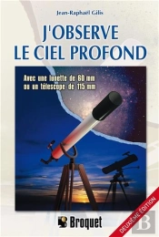 J'Observe Le Ciel Profond ; 2e Edition