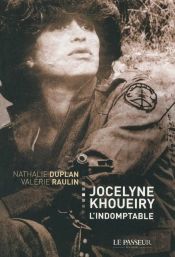 Jocelyne Khoueiry ; L'Indomptable