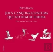 Jocs, Cançons I Costums Que No Hem De Perdre
