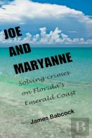 Joe And Maryanne, Solving Crimes On Florida'S Emerald Coast