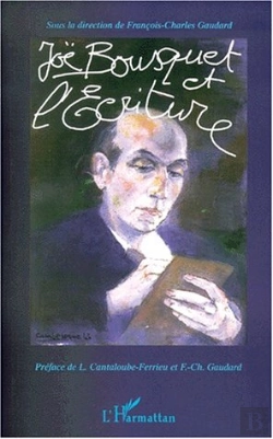 Bertrand.pt - Joe Bousquet Et L'Ecriture