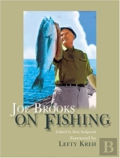 Joe Brooks On Fishing