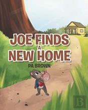 Joe Finds A New Home