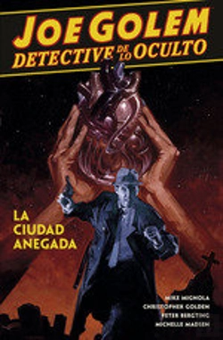 Bertrand.pt - Joe Golem Detective De Lo Oculto 3. La Ciudad Anegada