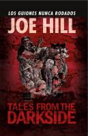 Joe Hill: Tales From The Darkside, Los Guiones Nunca Rodados