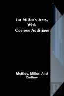 Joe Miller'S Jests, With Copious Additions