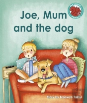 Joe, Mum And The Dog